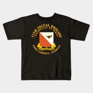 15th Signal Brigade - DUI - Fort Gordon, GeorgiaX 300 Kids T-Shirt